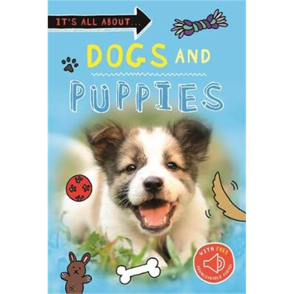 It's All about... Dogs and Puppies (Paperback) - Kingfisher